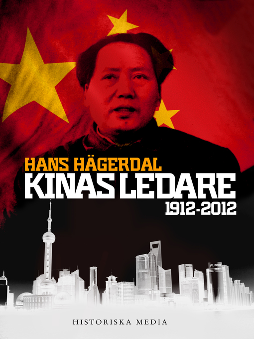 Titeldetaljer för Kinas ledare av Hans Hägerdal - Tillgänglig